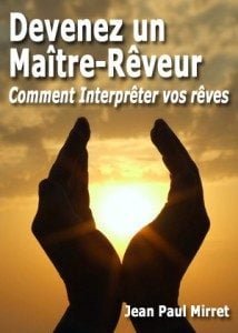 Rêves : Découvrez comment interpréter vos rêves.