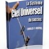 le système clé universel du succès