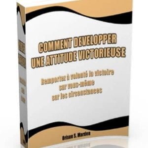 développer une attitude victorieuse