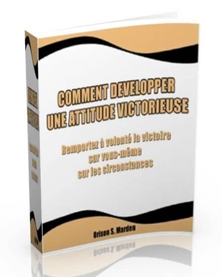 développer une attitude victorieuse