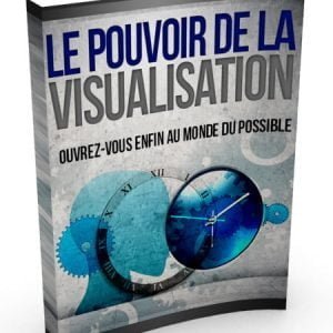 Le Pouvoir de la Visualisation