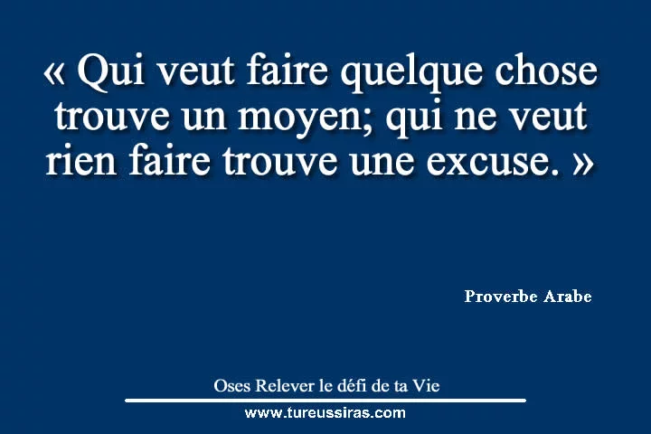 Qui veut faire quelque chose trouve un moyen...