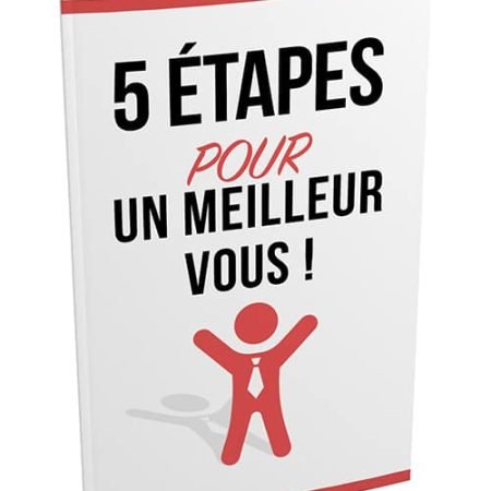 5 Étapes pour un Meilleur Vous 5 Étapes pour un Meilleur Vous